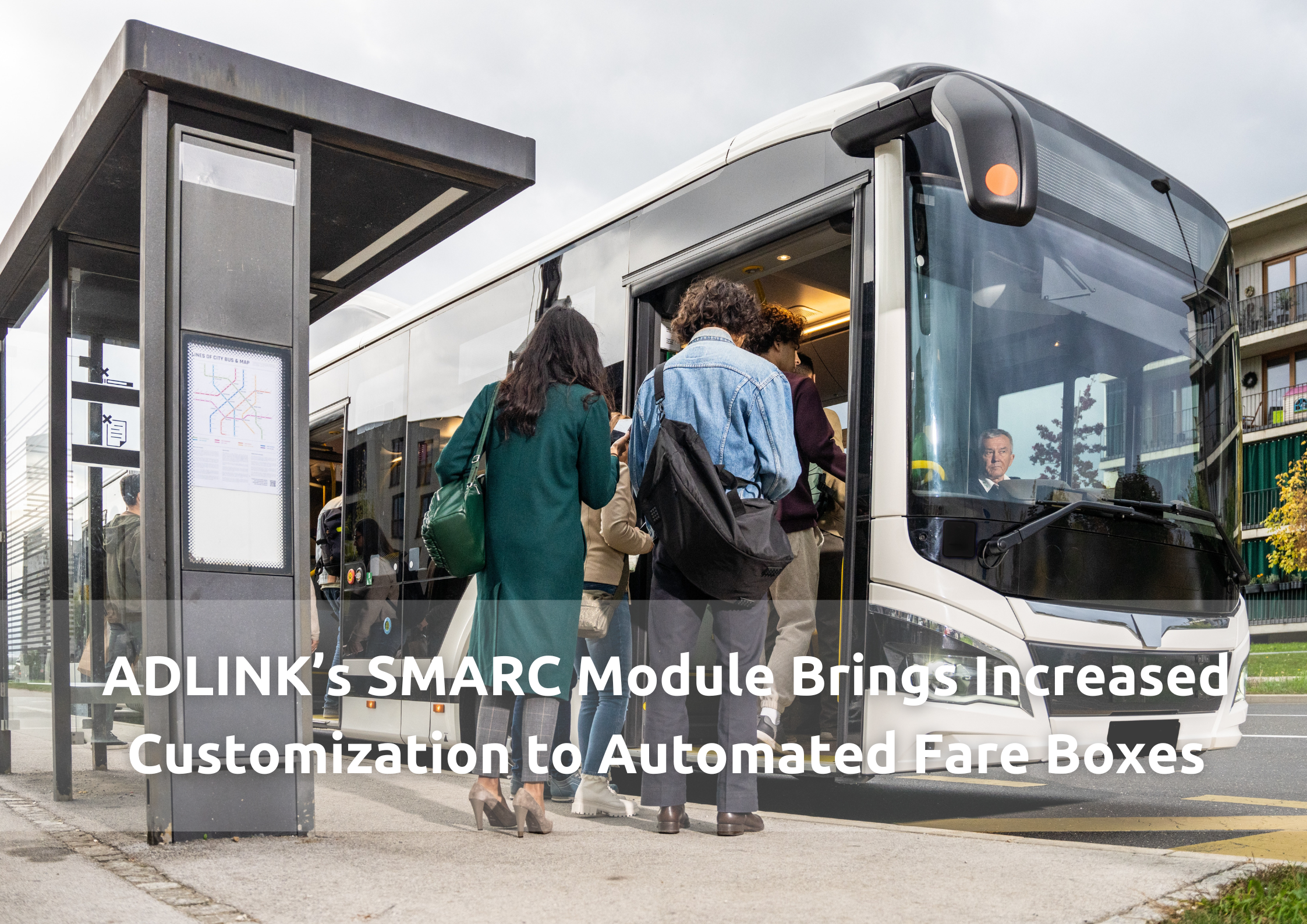 ADLINK’s SMARC Module Brings Increased Customization to Automated Fare Boxes