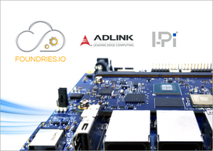 ADLINK + Foundries.io collaboration brings ample benefits and security to IoT & Edge device developers