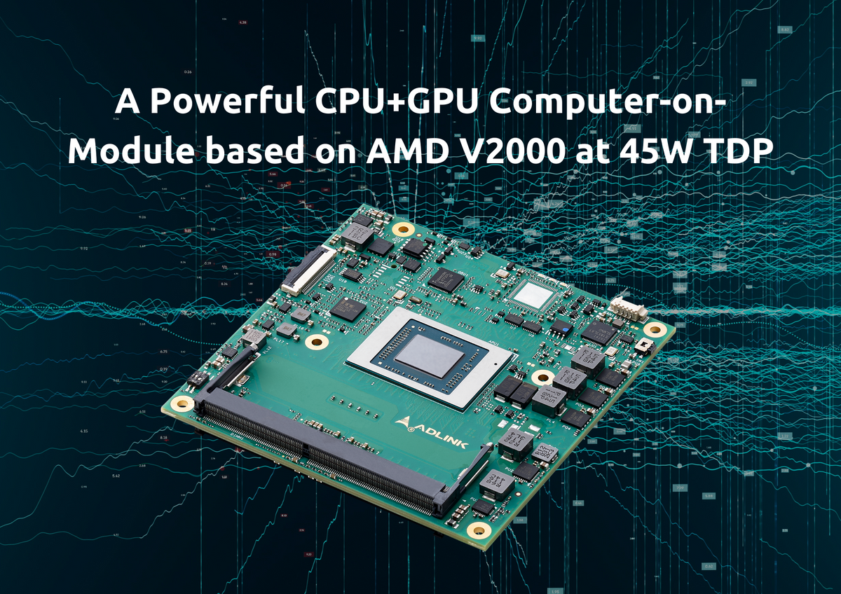 cExpress-AR: A Powerful CPU+GPU Computer-on-Module based on AMD V2000 ...